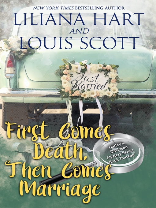 Title details for First Comes Death, Then Comes Marriage by Liliana Hart - Available